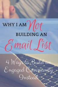 4 Ways to build an engaged community (who just happen to give you their email addresses)