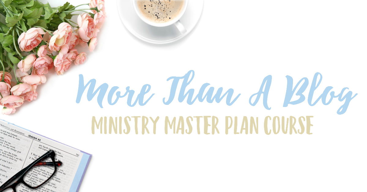 More Than A Blog Ministry Master Plan Course