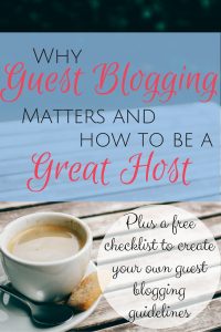 Guest blogging is not a one-way street. It can be a great experience for the guest AND the host if you have good communication about expectations. Free printable checklist for creating your own guest blogging guidelines! 