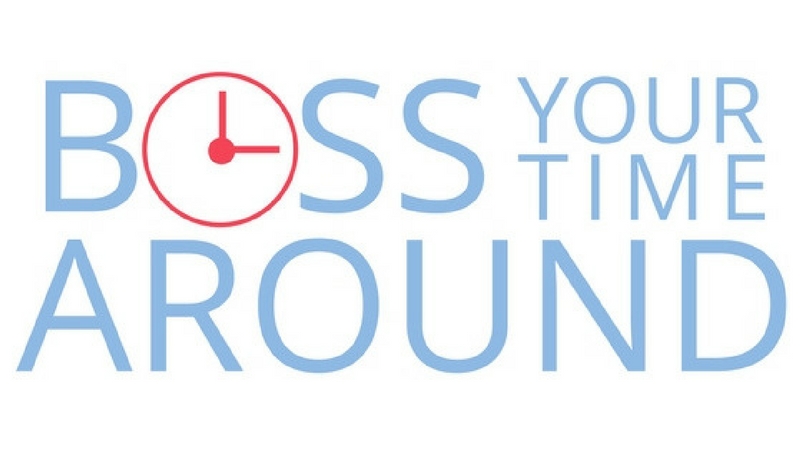 Boss Your Time Around