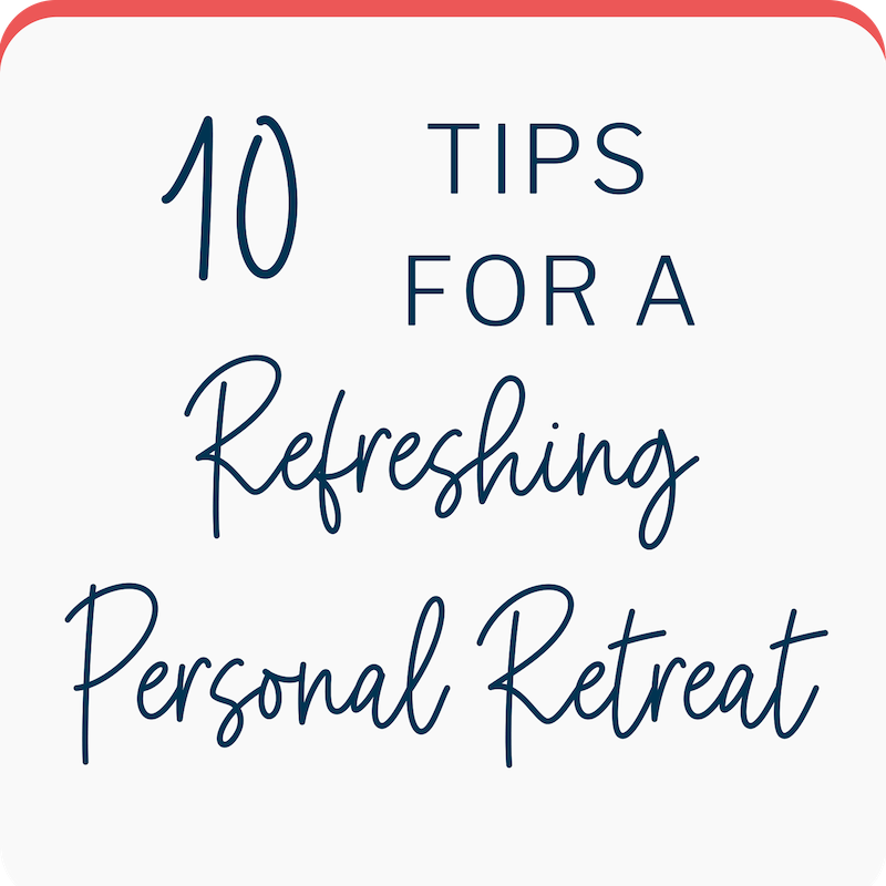 tips personal retreat