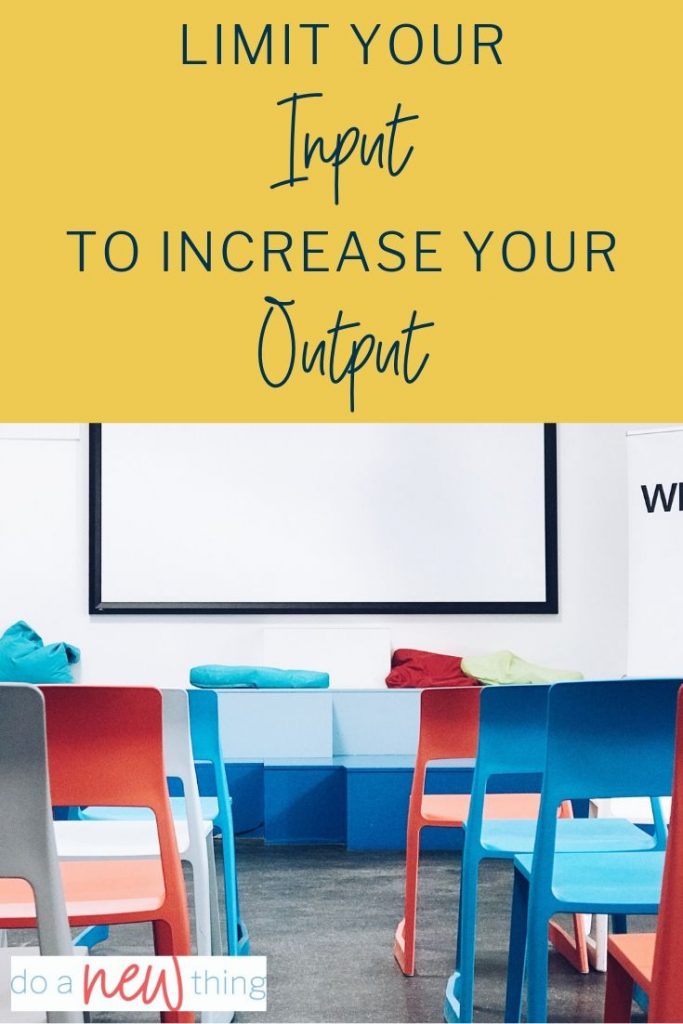 Information overload is distracting and keeps us from getting the most important things done. Learn how I limit my input to increase my output!