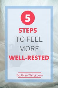 5 steps to feel more well-rested