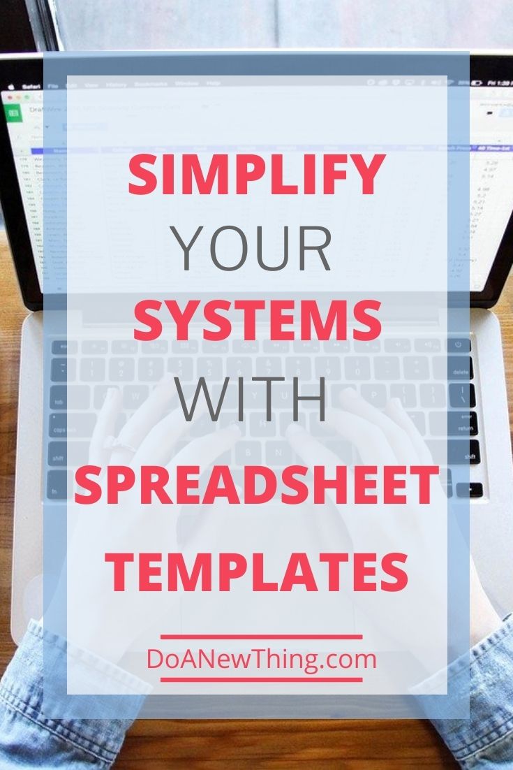 Simplify Your Systems with Spreadsheet Templates