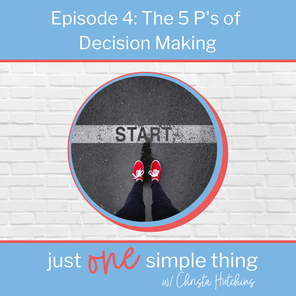 The 5 P's of Decision Making