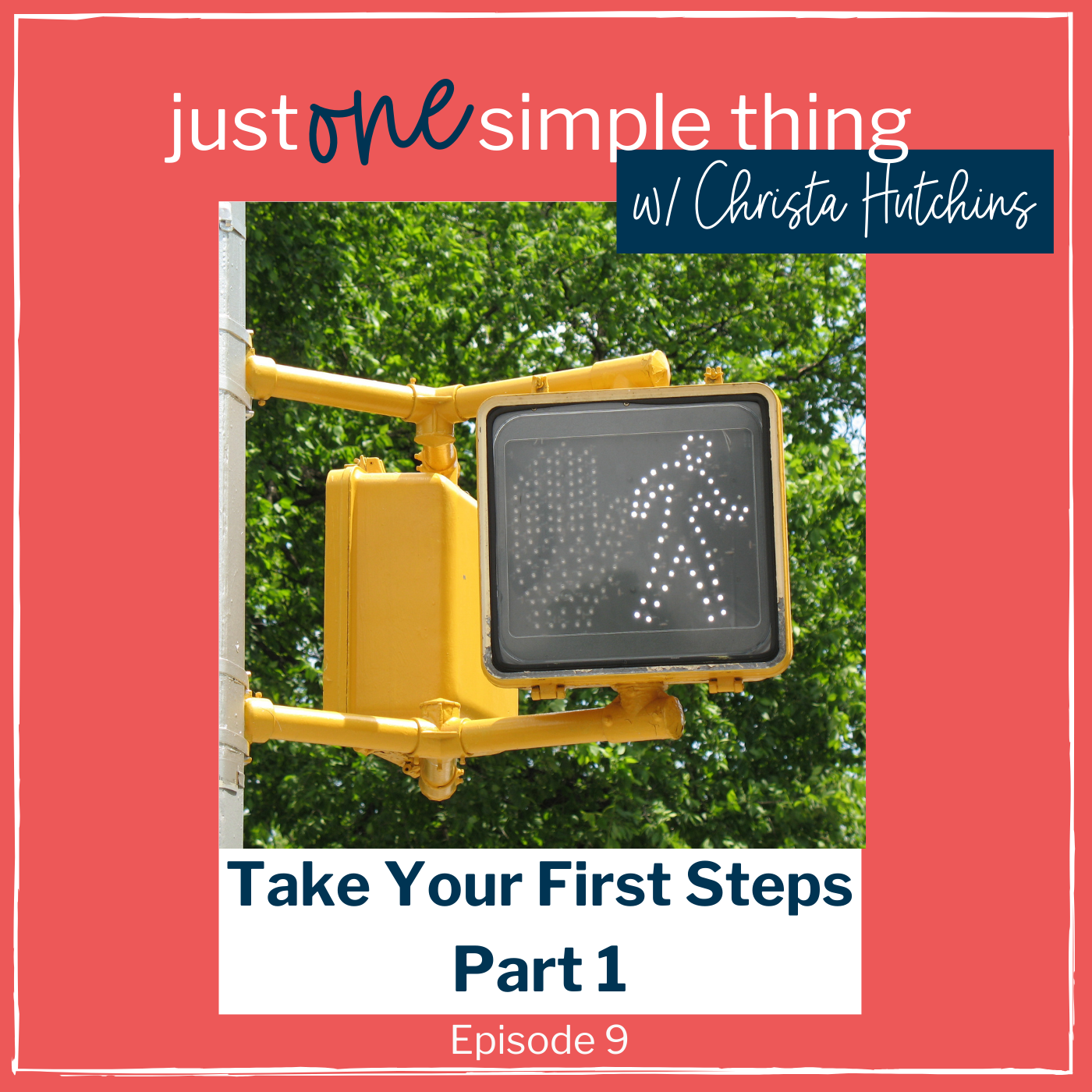 Take Your First Steps Part 1