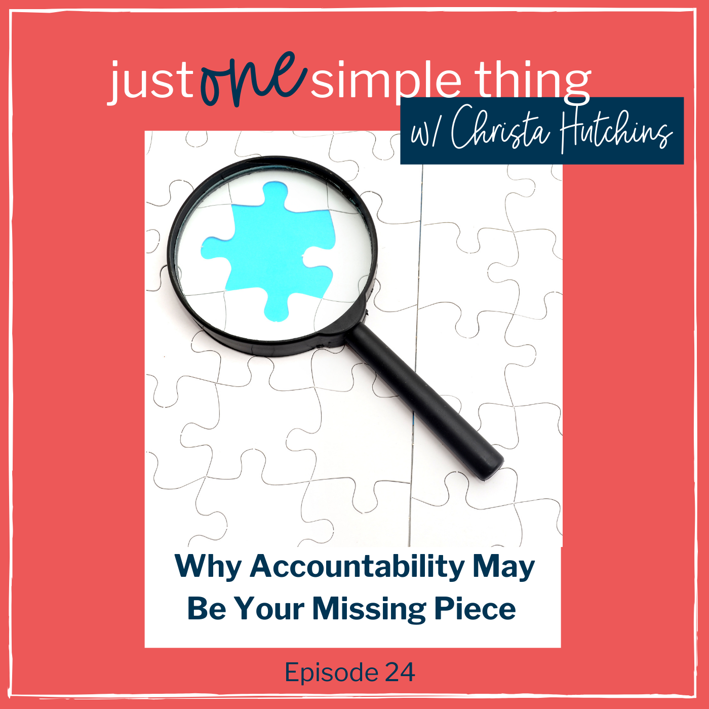 Why Accountability May Be Your Missing Piece