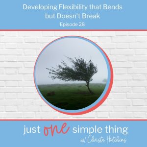 Developing Flexibility that Bends but Doesn't Break