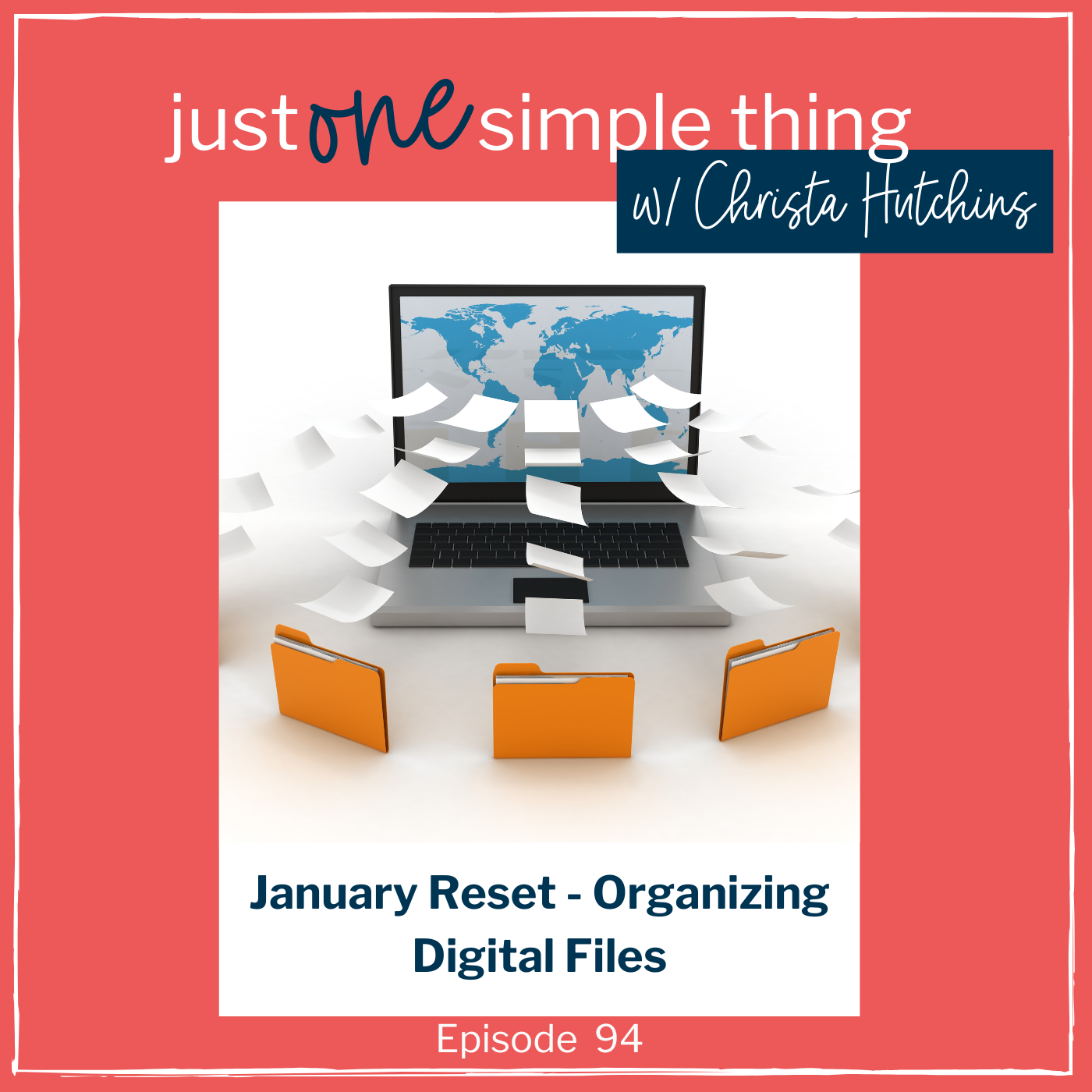 January Reset - Organizing Digital Files