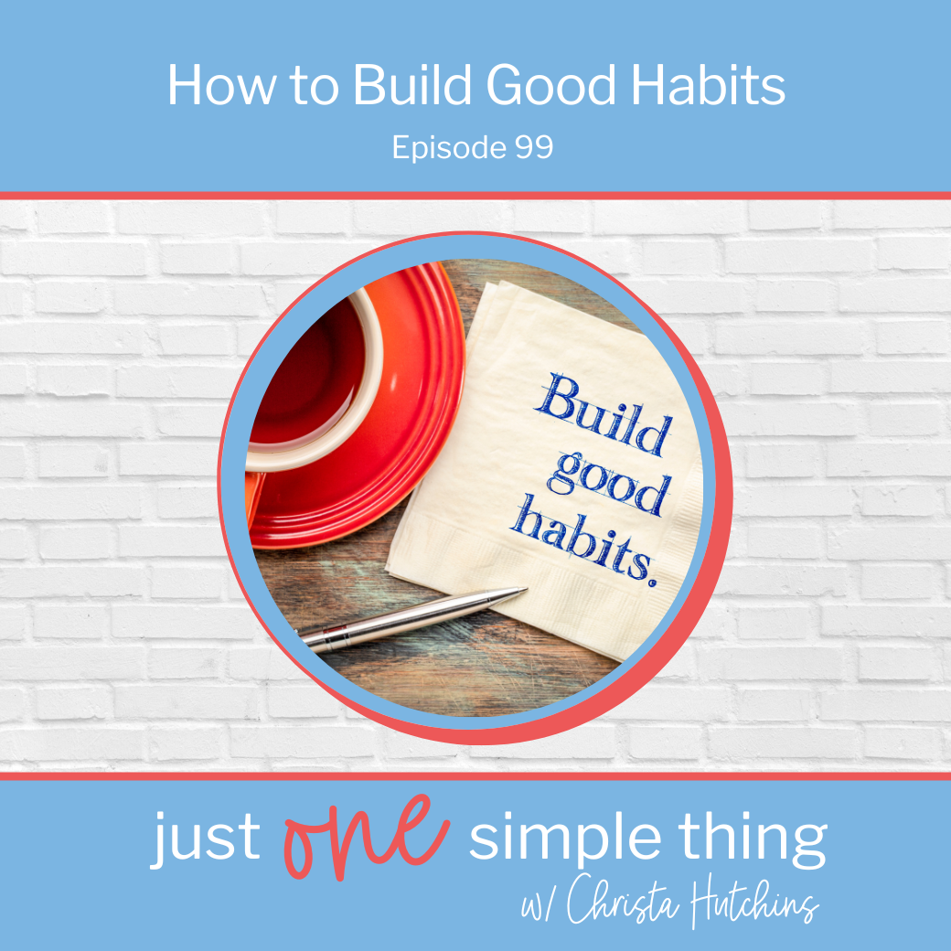 How to Build Habits