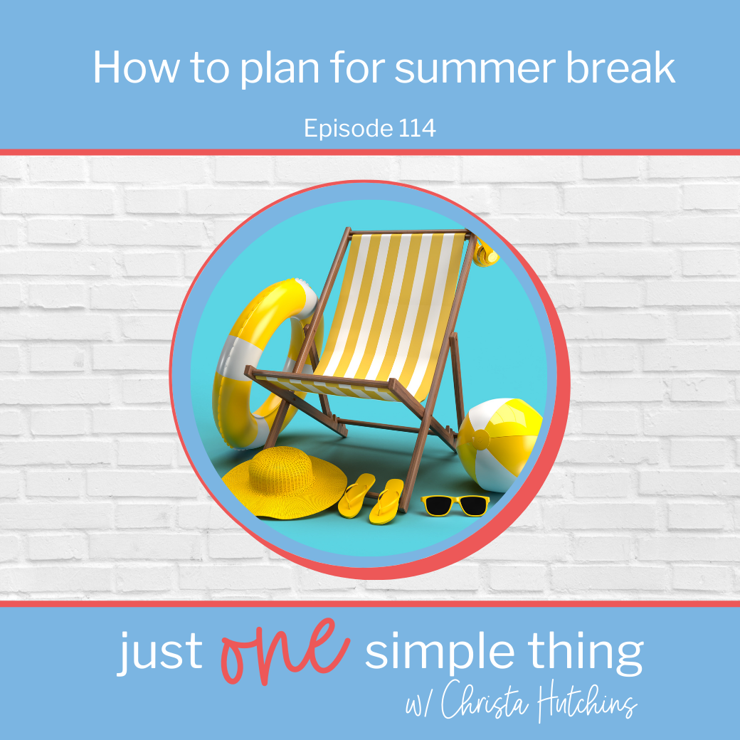 How to plan for summer break