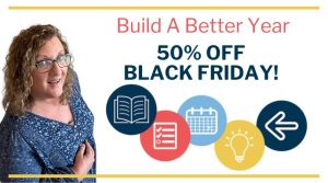 Build a Better Year Black Friday 2023