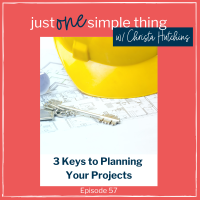 3 Keys to Planning Your Projects