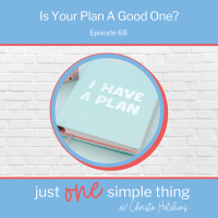 Is Your Plan a Good One? How to make a plan.